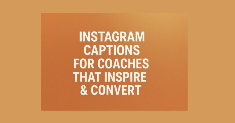 500+ Instagram Captions for Coaches That Inspire & Convert