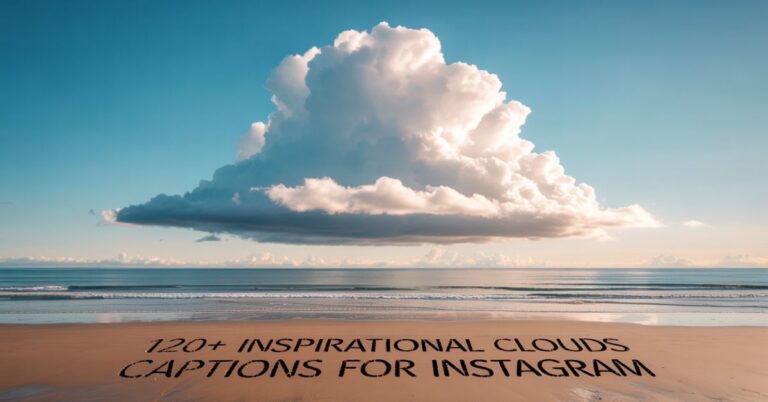 120+ Inspirational Clouds Captions For Instagram